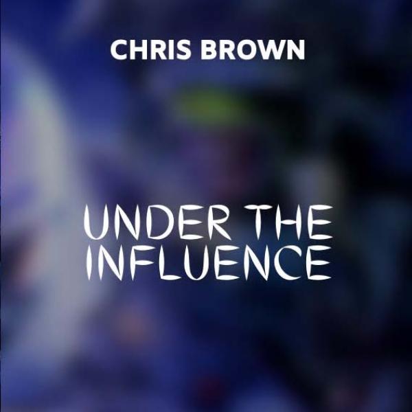 Chris Brown — Under the influence (Tik Tok remix)_630620ecd004f.jpeg