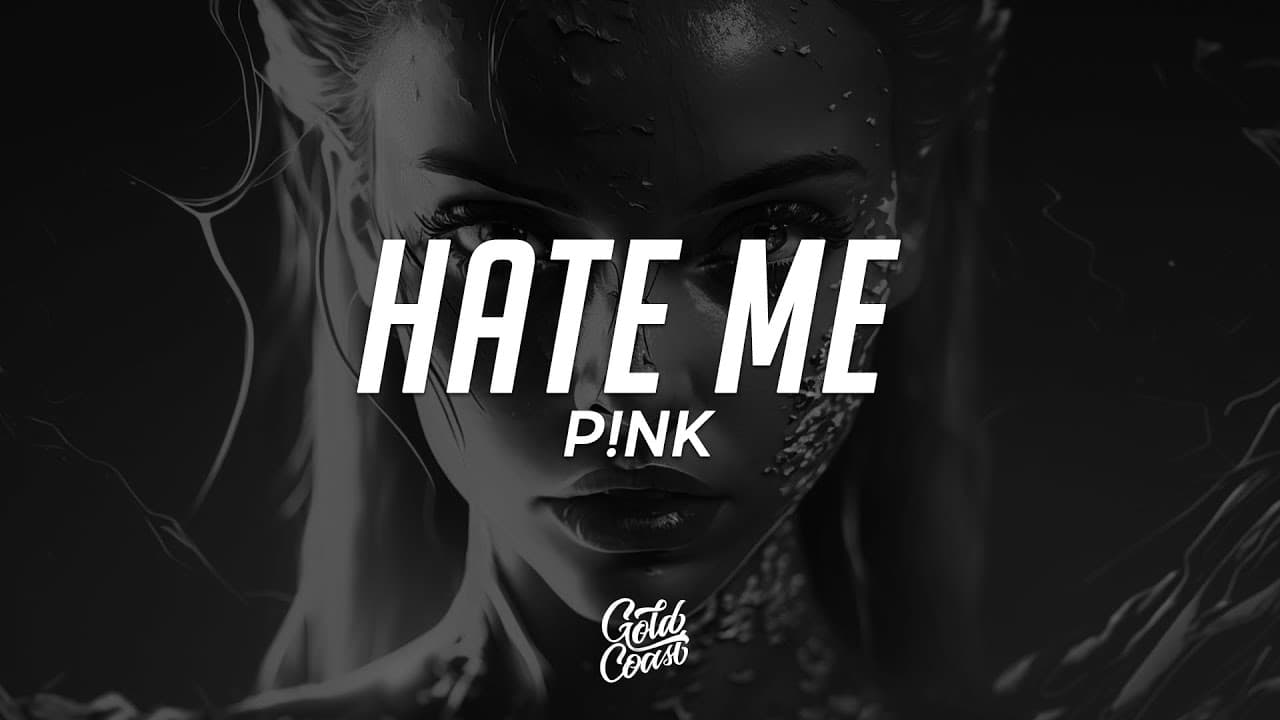 Hate me (Pink)