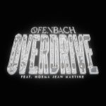 Рингтон Overdrive (Ofenbach ft. Norma Jean Martine)